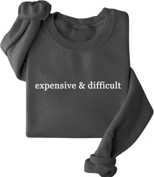 Sweatshirts for Women Funny Expensive and Difficult Graphic Pullover Sweaters Casual Long Sleeve Crew Neck Shirts